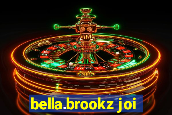 bella.brookz joi